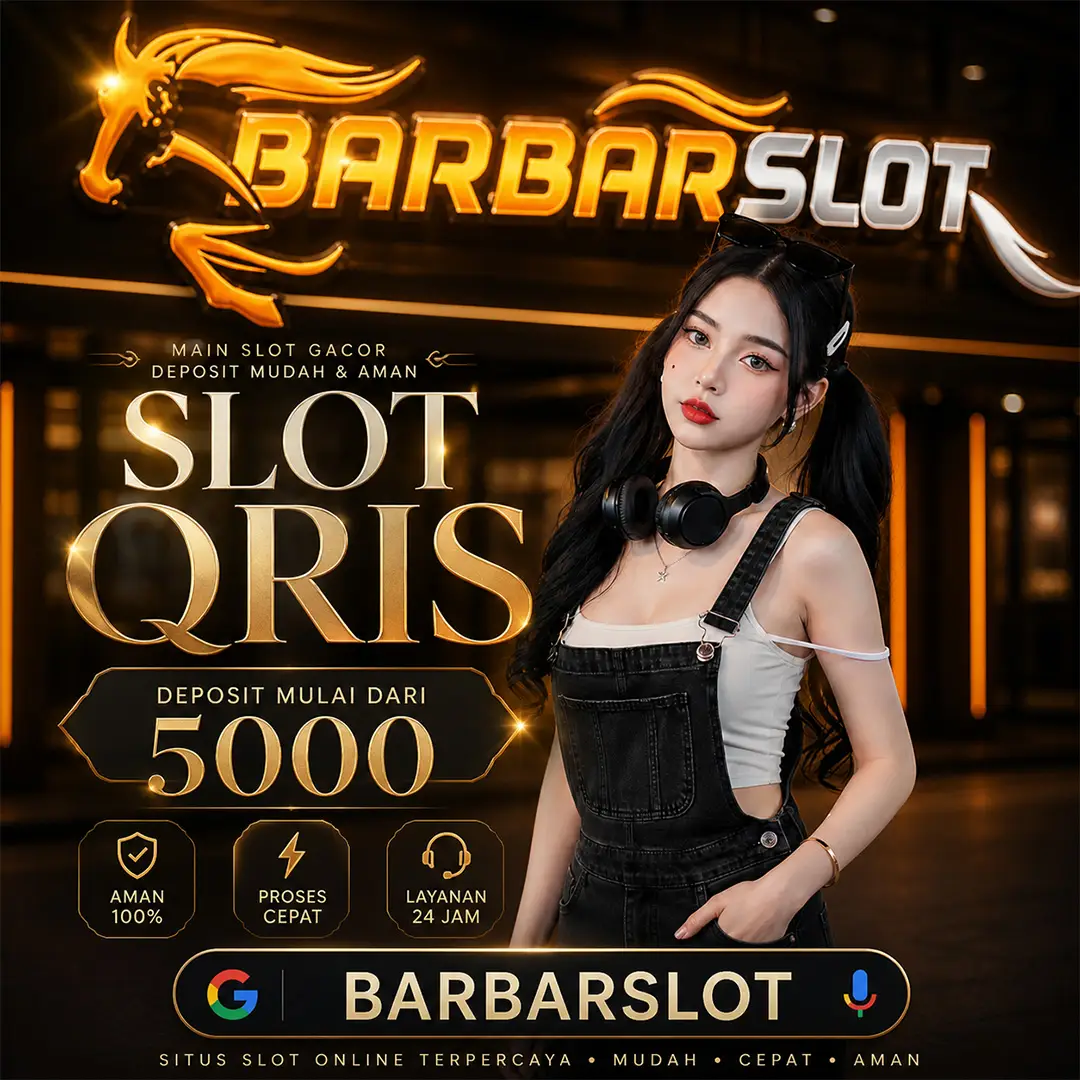 Situs Gacor Terpadu (SLOT QRIS 5000) Link Barbar Slot Deposit 5000 Versi Terbaru 2026